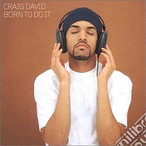 Craig David - Born To Doit cd musicale di Craig David