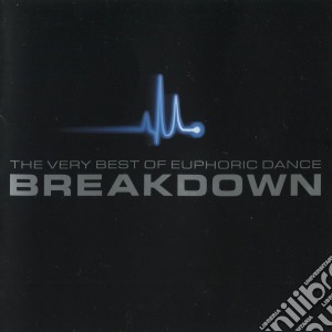 Very Best Of Euphoric Dance (The): Breakdown Level / Various (2 Cd) cd musicale