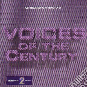Radio 2 - Voices Of The Century cd musicale di Radio 2