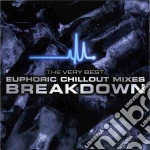Very Best Euphoric Chillout Mixes Breakdown / Various (2 Cd) cd