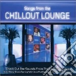 Songs From The Chillout Lounge cd