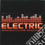Electric: The Very Best Of Electronic, New Wave & Synth / Various cd