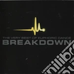 Breakdown: Very Best Of Euphoric Dance Level 4 / Various (2 Cd) cd