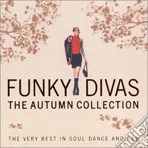 Funky Divas - The Autumn Collection / Various cd musicale di ARTISTI VARI (2CD)