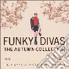 Funky Divas - The Autumn Collection cd