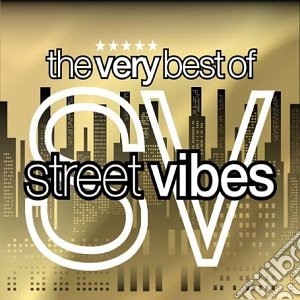 Very Best Of Street Vibes (The) / Various cd musicale