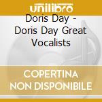 Doris Day - Doris Day Great Vocalists cd musicale di Doris Day