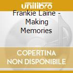 Frankie Laine - Making Memories cd