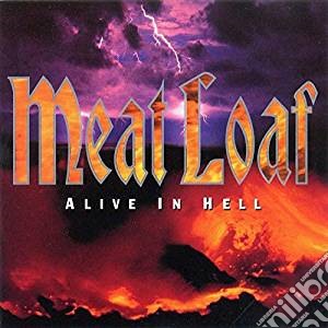 Meatloaf - Alive In Hell cd musicale di Meatloaf