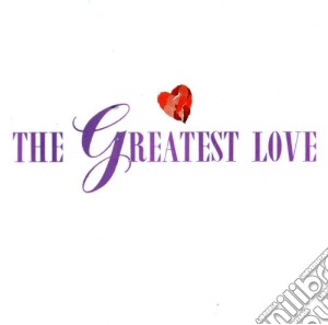 The Greatest Love cd musicale