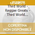 Third World - Reggae Greats - Third World (Island Masters) cd musicale di Third World