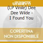 (LP Vinile) Dee Dee Wilde - I Found You