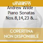 Andrew Wilde - Piano Sonatas Nos.8,14,23 & Fur Elise cd