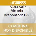 Classical - Victoria - Responsories & Lamentations cd