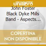 John Foster Black Dyke Mills Band - Aspects - Brass Band Classics cd