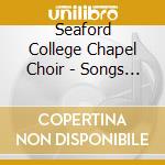 Seaford College Chapel Choir - Songs Of Praise cd