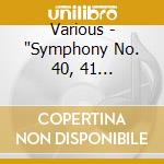 Various - "Symphony No. 40, 41 (Jupiter)" cd