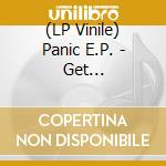 (LP Vinile) Panic E.P. - Get Up/Insomnia Agai lp vinile di Panic E.P.
