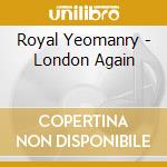 Royal Yeomanry - London Again cd