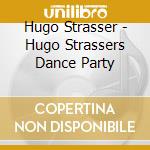 Hugo Strasser - Hugo Strassers Dance Party cd