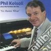 Phil Kelsall - No Matter What cd