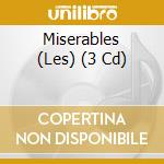 Miserables (Les) (3 Cd) cd