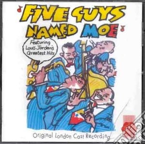 Original London Cast Recording: Five Guys Named Moe cd musicale
