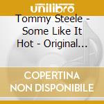 Tommy Steele - Some Like It Hot - Original London Cast cd