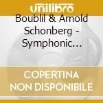 Boublil & Arnold Schonberg - Symphonic Pieces - Anthony Inglis - Eann Alderking - Bournemouth Symphony Orchestra cd