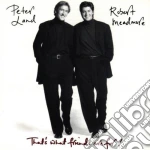 Peter Land & Robert Meadmore - That's What Friends Are For cd