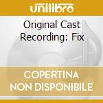 Original Cast Recording: Fix cd