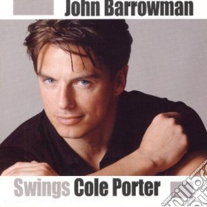 John Barrowman - Swings Cole Porter cd musicale di John Barrowman