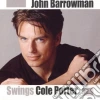 John Barrowman - Swings Cole Porter cd musicale di John Barrowman