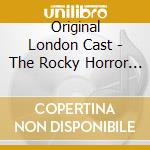 Original London Cast - The Rocky Horror Show cd