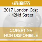 2017 London Cast - 42Nd Street