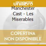Manchester Cast - Les Miserables cd