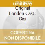Original London Cast: Gigi cd