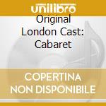 Original London Cast: Cabaret cd