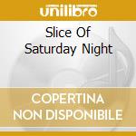 Slice Of Saturday Night cd