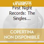 First Night Records: The Singles Collection / Various cd