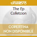 The Ep Colletcion cd