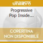 Progressive Pop Inside... cd musicale di CURVED AIR/M.CANDLE