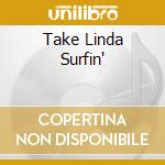 Take Linda Surfin' cd