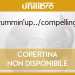 Drummin'up../compelling.. cd
