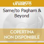 Same/to Pagham & Beyond cd