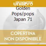 Golden Pops/pops Japan 71 cd musicale di THE VENTURES
