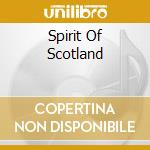 Spirit Of Scotland cd