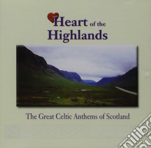 Heart Of The Highlands / Various cd musicale