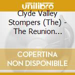 Clyde Valley Stompers (The) - The Reunion Concert (2 Cd) cd