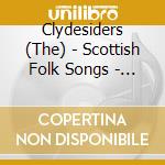 Clydesiders (The) - Scottish Folk Songs - The West cd
